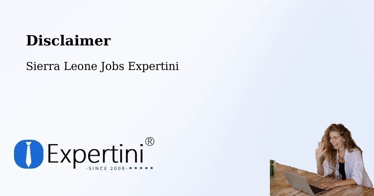 Disclaimer – Jojoima - Sierra Leone Jobs Expertini