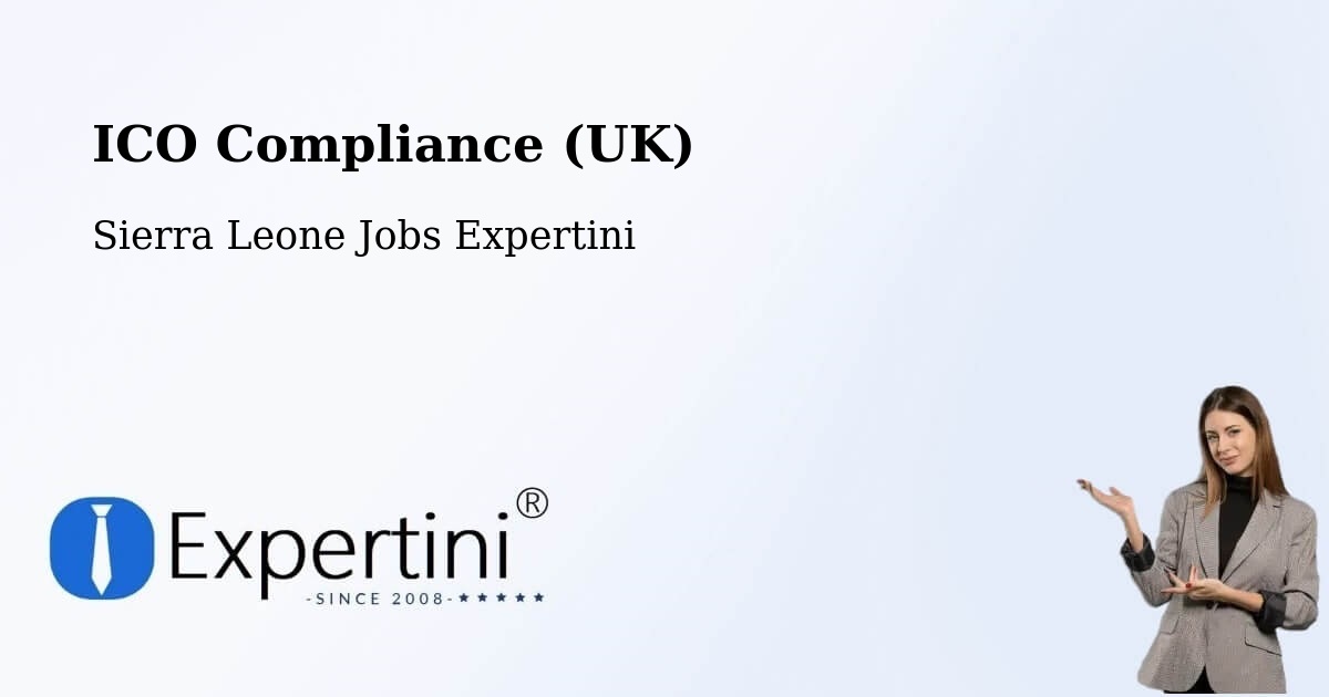 UK Data Protection & ICO Compliance – Jojoima - Sierra Leone Jobs Expertini