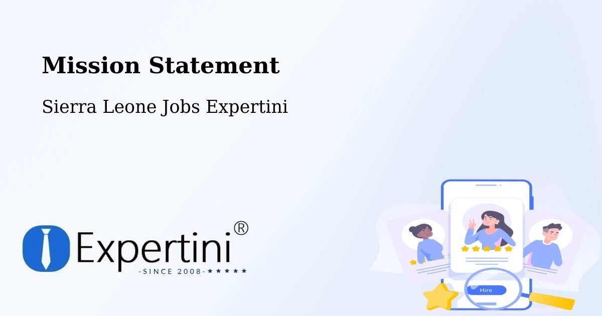 Corporate Mission – Jojoima - Sierra Leone Jobs Expertini