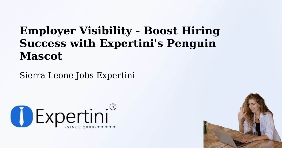 CV and Resume Visibility Optimization – Jojoima - Sierra Leone Jobs Expertini